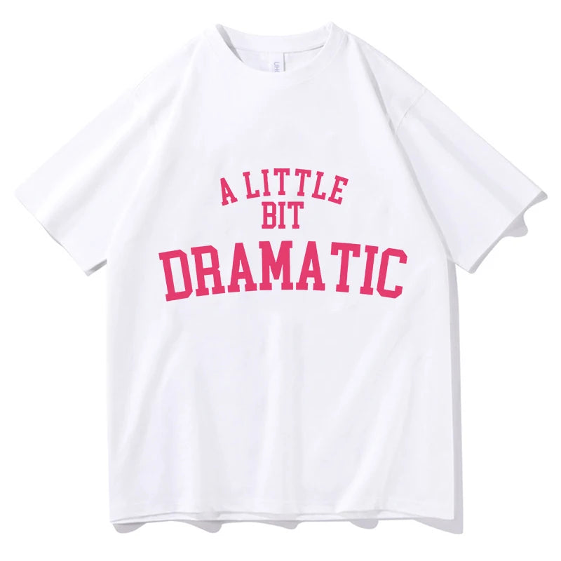 Mean Girls A Little Bit Dramatic Tshirt