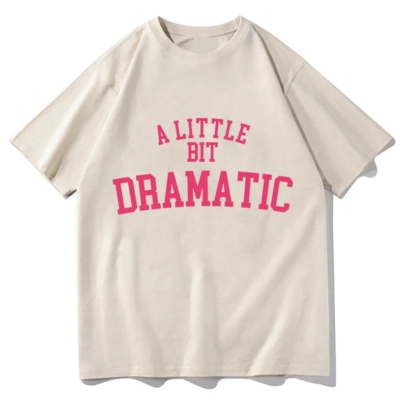 Mean Girls A Little Bit Dramatic Tshirt